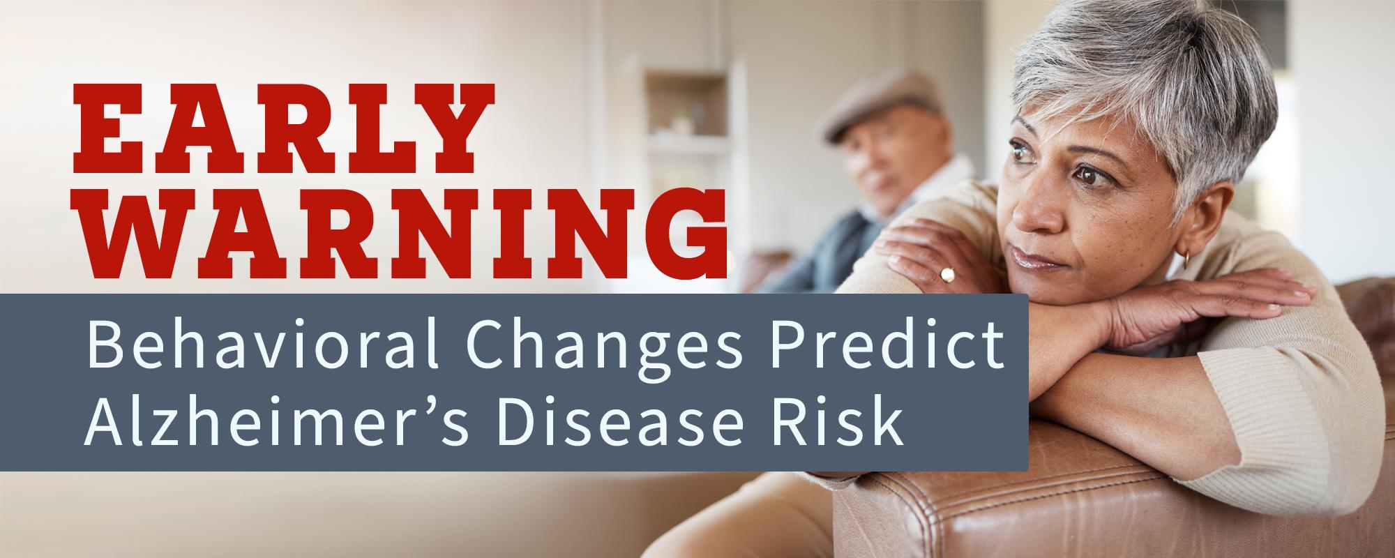 Early Warning: Behavioral Changes Predict Alzheimer’s Disease Risk